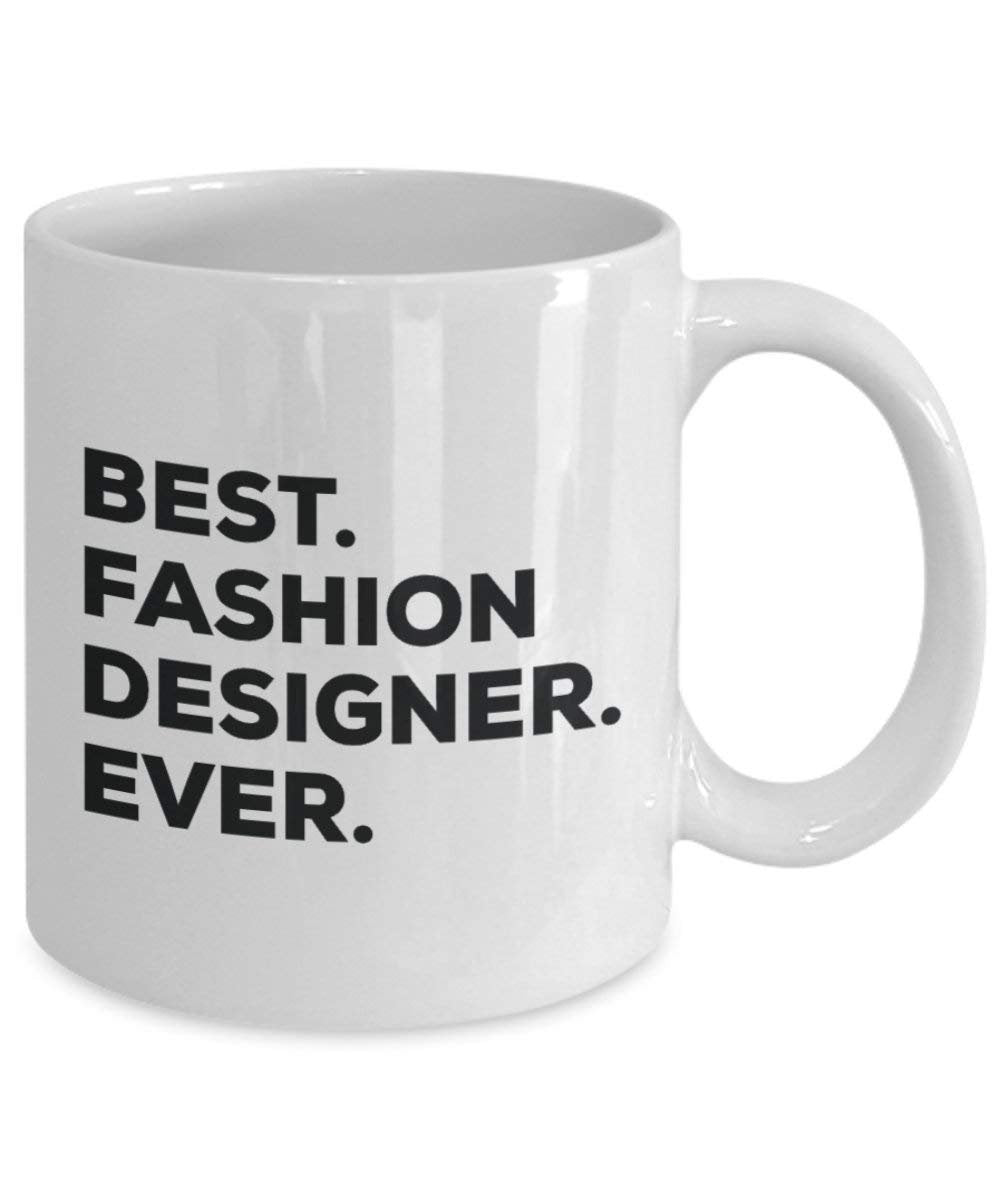 Best Fashion Designer Ever Tasse – Funny Coffee Cup – Thank You Anerkennung für Weihnachten Geburtstag Urlaub Einzigartiges Geschenk Ideen 15oz weiß