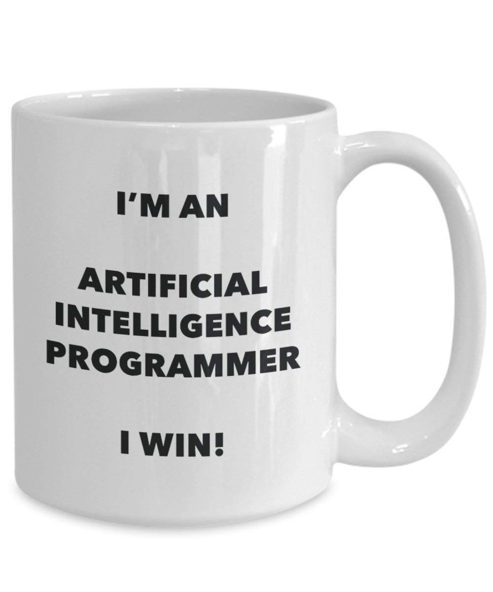 Artificial Intelligence Programmer Mug - I'm an Artificial Intelligence Programmer I win! - Funny Coffee Cup - Birthday Christmas Gag Gifts Idea