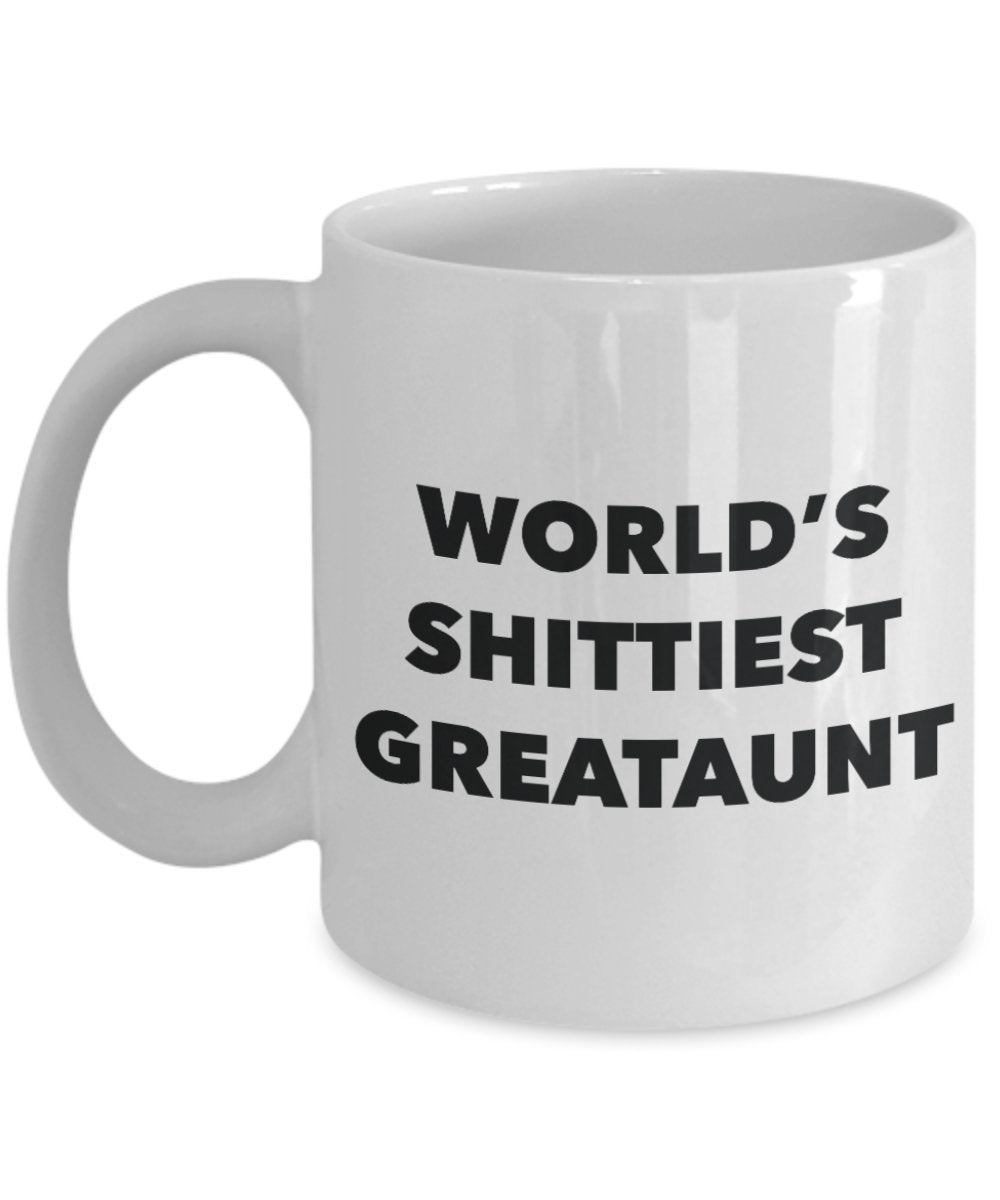 Great-aunt Mug - Coffee Cup - World's Shittiest Great-aunt - Great-aunt Gifts - Funny Novelty Birthday Present Idea