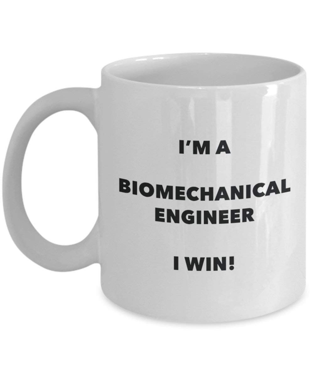 biomechanische Engineer Tasse – I 'm a biomechanische Ingenieur Ich Win. – Funny Kaffeetasse – Neuheit Geburtstag Weihnachten Gag Geschenke Idee 11oz weiß