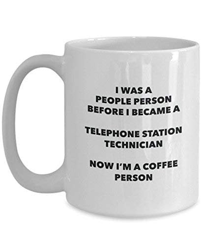 Telephone Station Technician Coffee Person Mug - Funny Tea Cocoa Cup - Birthday Christmas Coffee Lover Cute Gag Gifts Idea