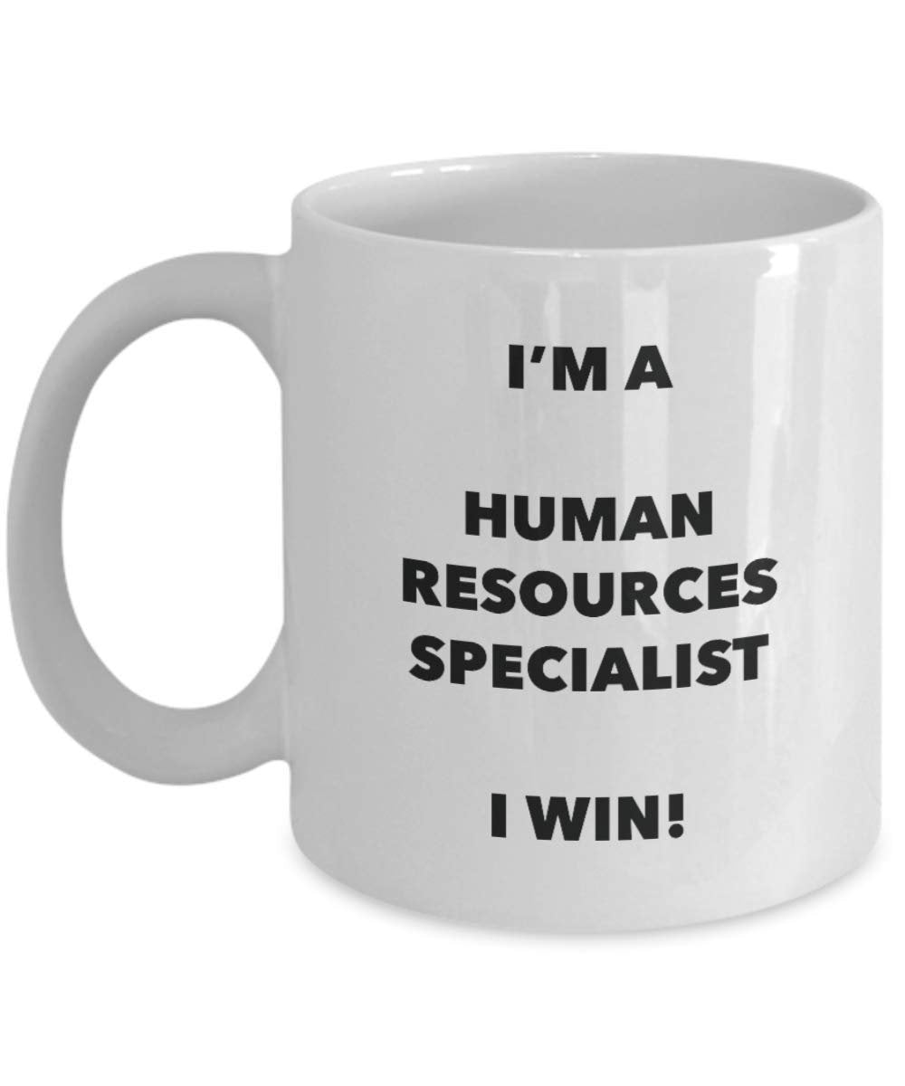 I'm a Human Resources Specialist Mug I win - Funny Coffee Cup - Birthday Christmas Gag Gifts Idea