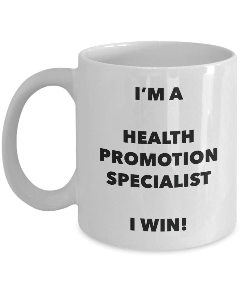 I'm a Health Promotion Specialist Mug I win - Funny Coffee Cup - Novelty Birthday Christmas Gag Gifts Idea