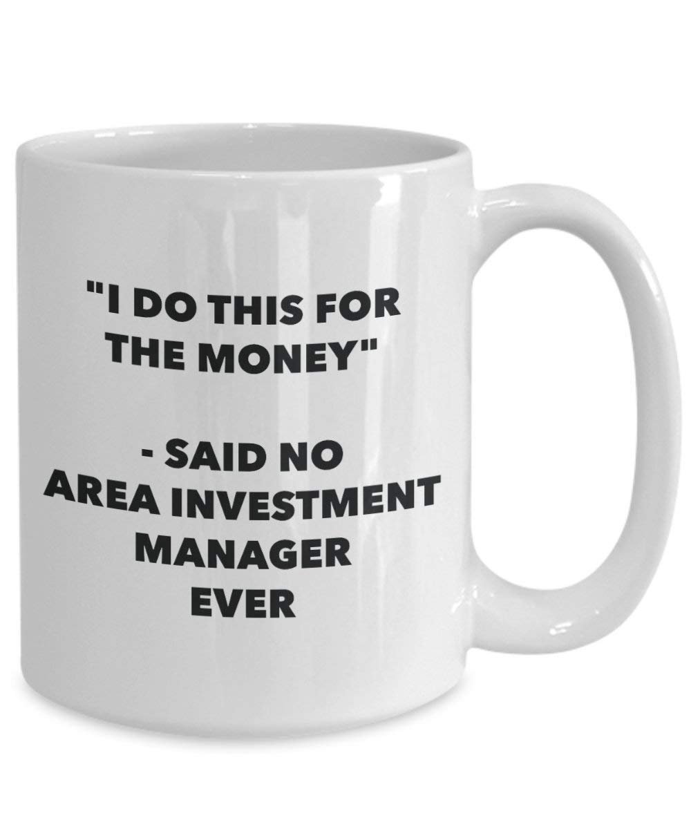 I do this for the Money – ha nessuna zona investimento manager Ever mug – Funny Coffee Cup – novelty Birthday Christmas GAG regalo idea 15oz Infradito colorati estivi, con finte perline