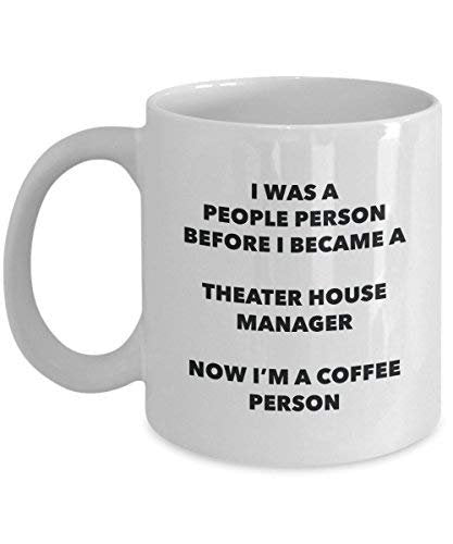Theater House Manager Coffee Person Mug - Funny Tea Cocoa Cup - Birthday Christmas Coffee Lover Cute Gag Gifts Idea