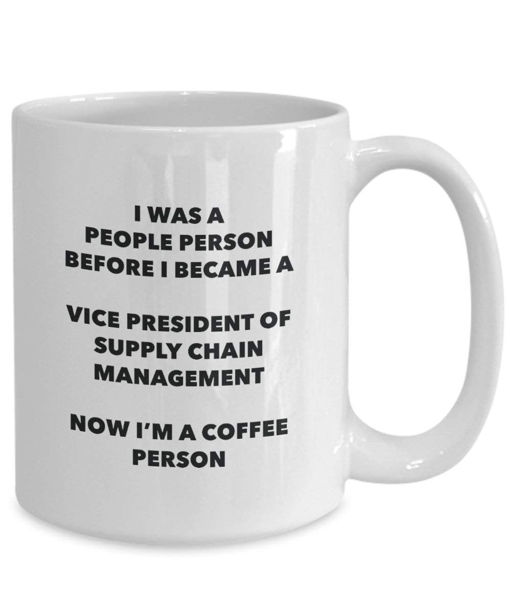 Vice President of Supply Chain Management Coffee Person Mug - Funny Tea Cocoa Cup - Birthday Christmas Coffee Lover Cute Gag Gifts Idea