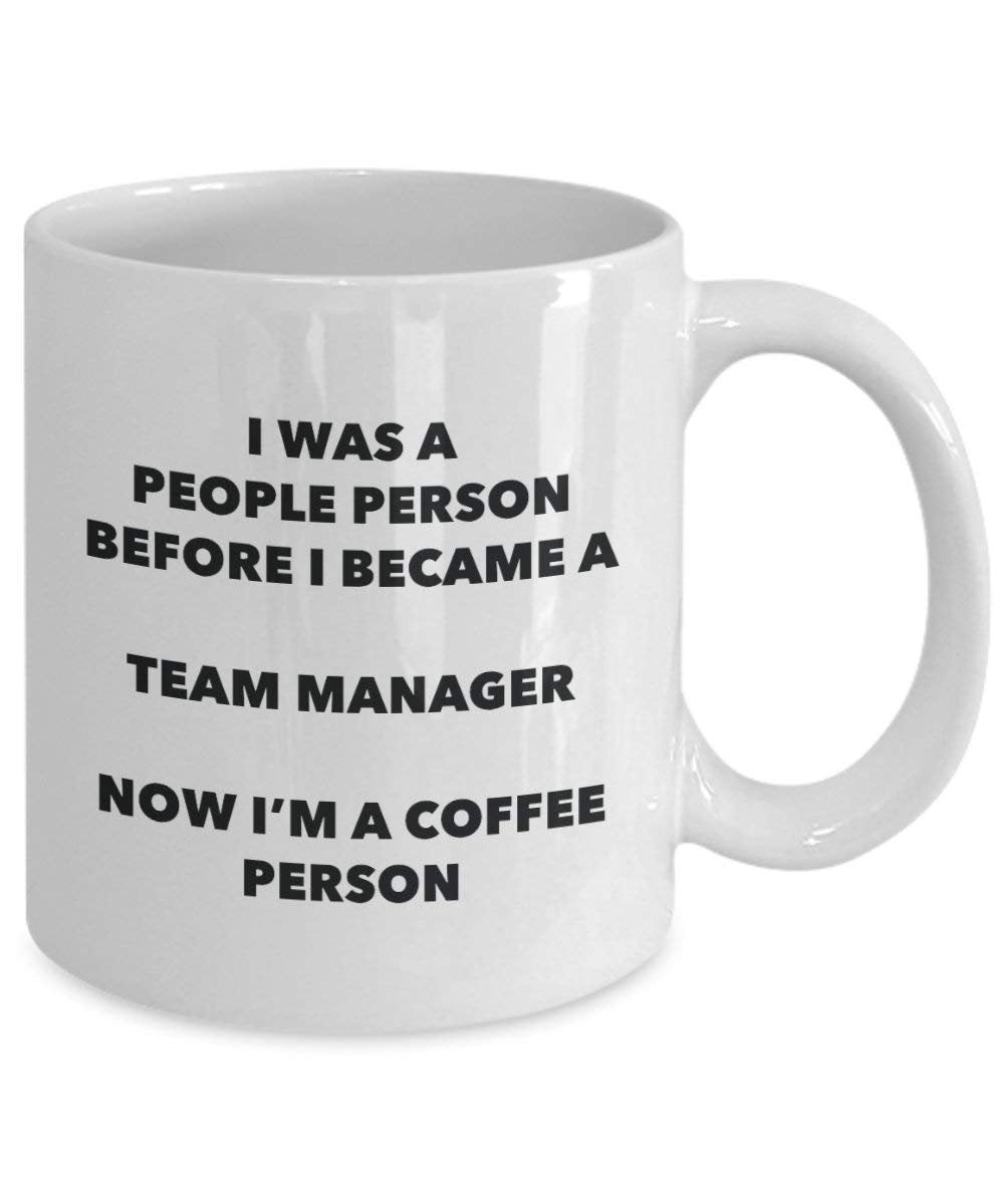 Team Manager Kaffee Person Tasse – Funny Tee Kakao-Tasse – Geburtstag Weihnachten Kaffee Lover Cute Gag Geschenke Idee