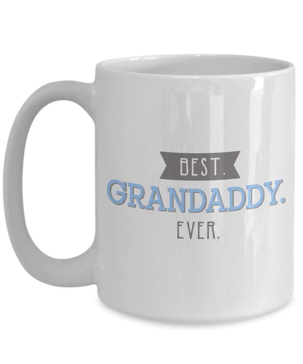 Best GRANDADDY Ever Tasse – Funny Tee Hot Cocoa Kaffeetasse – Neuheit Geburtstag Weihnachten Jahrestag Gag Geschenke Idee 11oz weiß