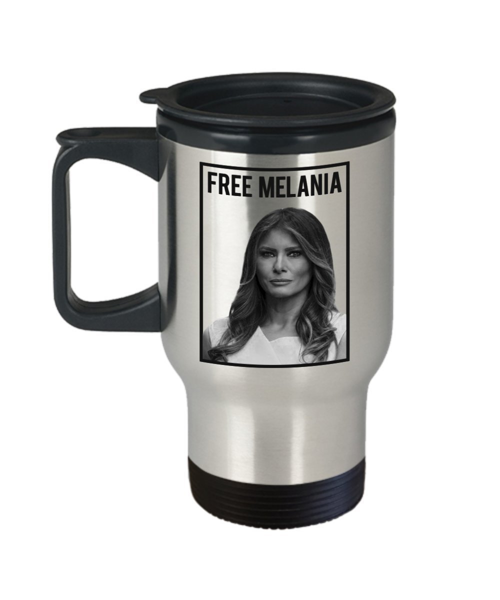 Melania Trump Travel Mug - Funny Tea Hot Cocoa Coffee Insulated Tumbler - Novelty Birthday Gift Idea