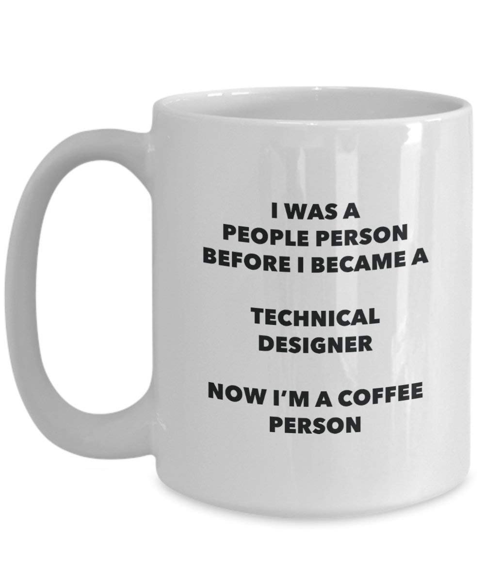 Technical Designer Coffee Person Mug - Funny Tea Cocoa Cup - Birthday Christmas Coffee Lover Cute Gag Gifts Idea