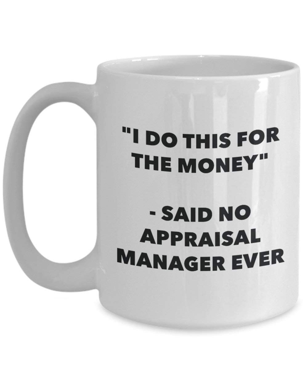 I do presente per il denaro – Said no Appraisal manager Ever mug – Funny Coffee Cup – novelty Birthday Christmas GAG regalo idea 11oz Infradito colorati estivi, con finte perline