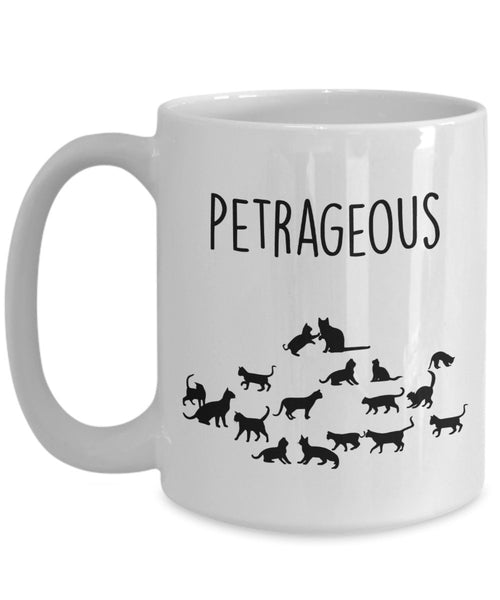Pet rageous Cat Mug - Petrageous Cat Mug - Funny Tea Hot Cocoa Coffee Cup - Novelty Birthday Gift Idea