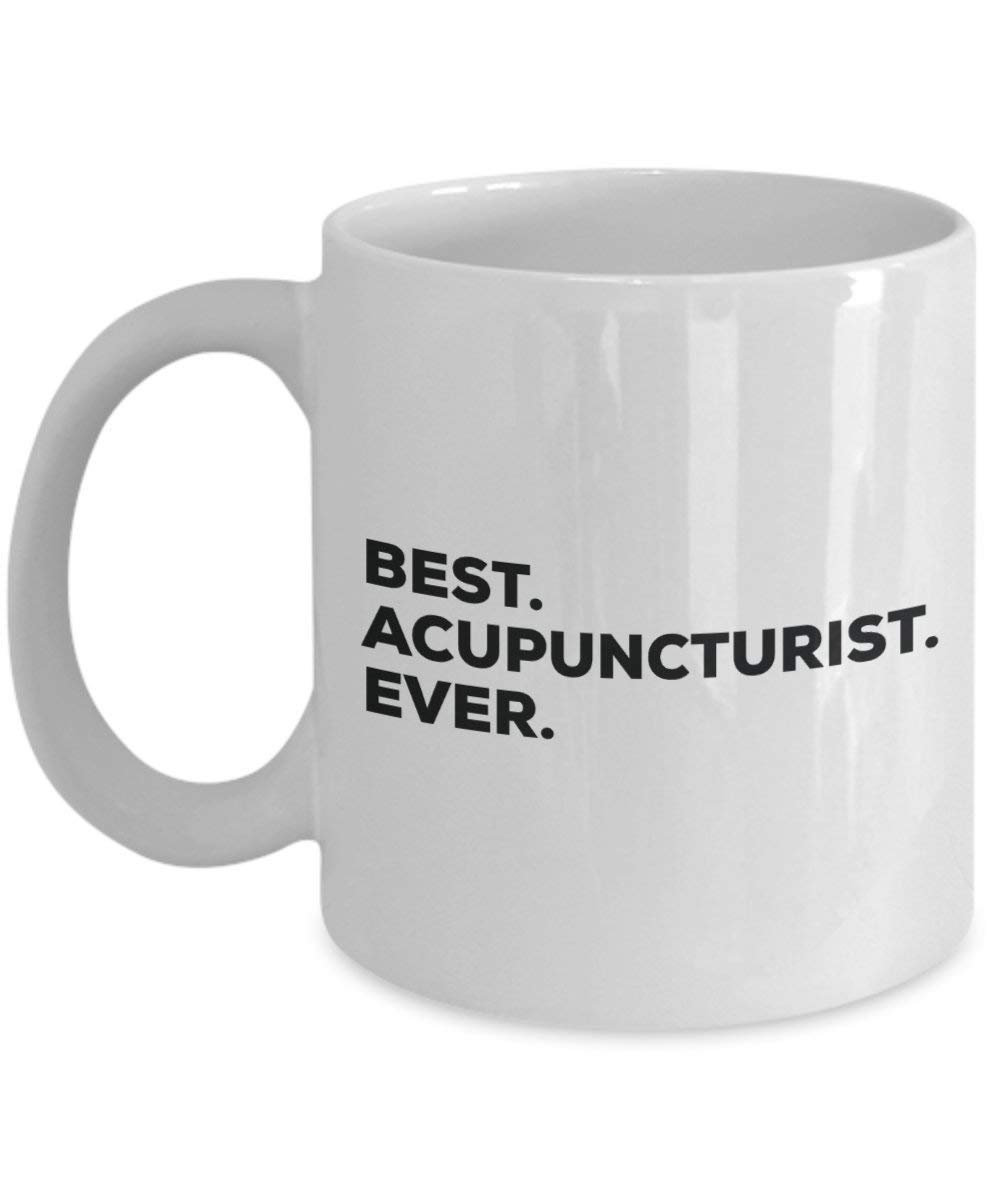 Best Acupuncturist Ever Tasse – Funny Coffee Cup – Thank You Anerkennung für Weihnachten Geburtstag Urlaub Einzigartiges Geschenk Ideen