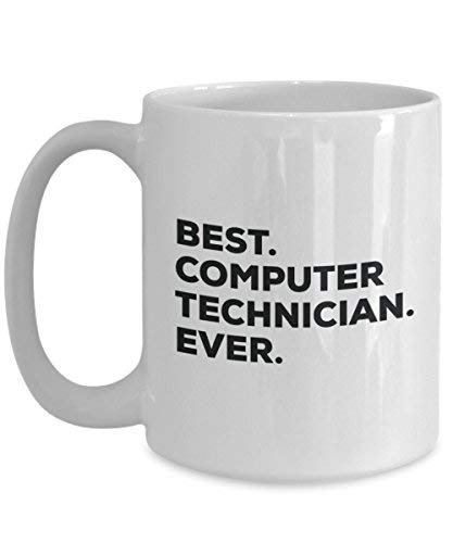 Best Computer Techniker Ever Tasse – Funny Coffee Cup – Thank You Anerkennung für Weihnachten Geburtstag Urlaub Einzigartiges Geschenk Ideen
