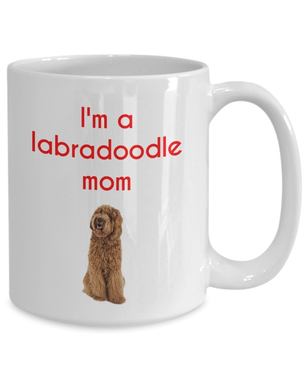 Labradoodle Mom Tasse – Hundeliebhaber Geschenk – Funny Tee Hot Cocoa Kaffeetasse – Neuheit Geburtstag Weihnachten Jahrestag Gag Geschenke Idee