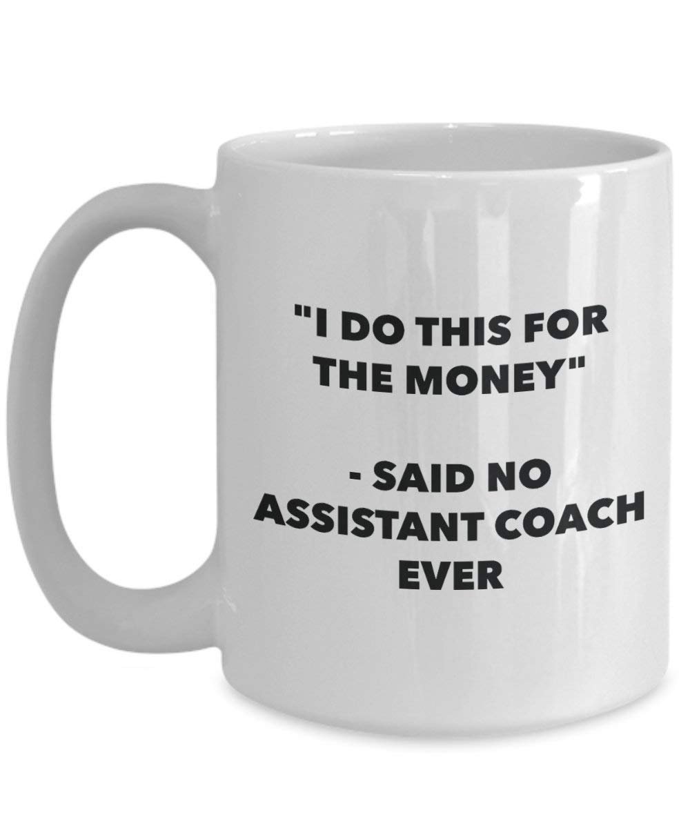 I do presente per il denaro – non detto assistente Coach Ever mug – Funny Coffee Cup – novelty Birthday Christmas GAG regalo idea 15oz Infradito colorati estivi, con finte perline