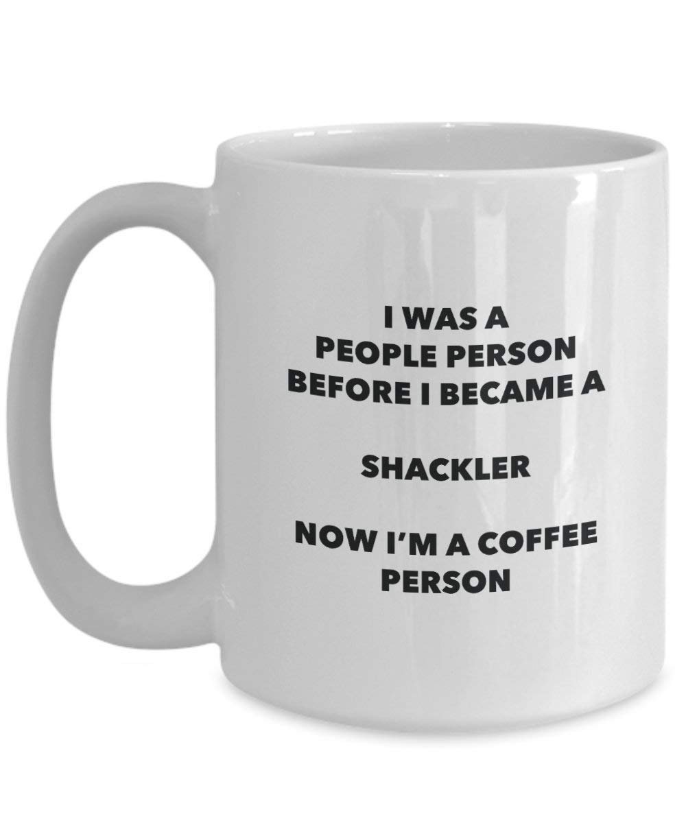 shackler Kaffee Person Tasse – Funny Tee Kakao-Tasse – Geburtstag Weihnachten Kaffee Lover Cute Gag Geschenke Idee