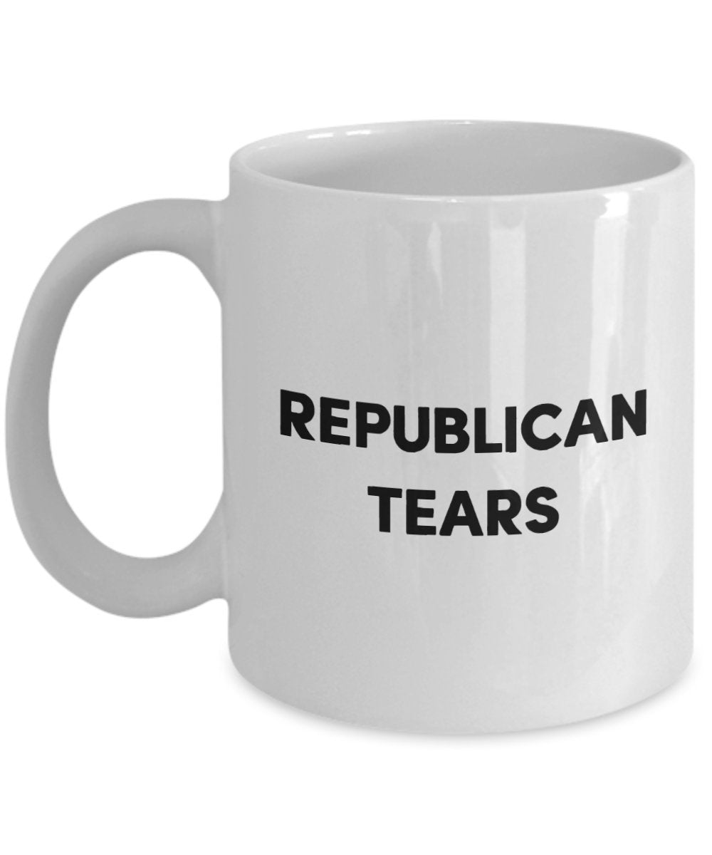 Republican Tears Mug - Funny Tea Hot Cocoa Coffee Cup - Novelty Birthday Christmas Anniversary Gag Gifts Idea