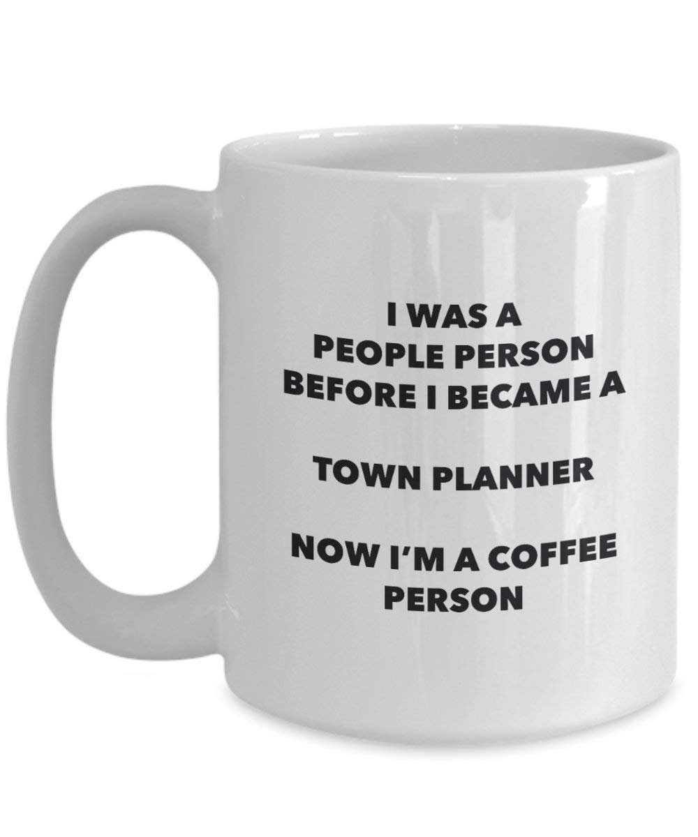 Town Planner Coffee Person Mug - Funny Tea Cocoa Cup - Birthday Christmas Coffee Lover Cute Gag Gifts Idea