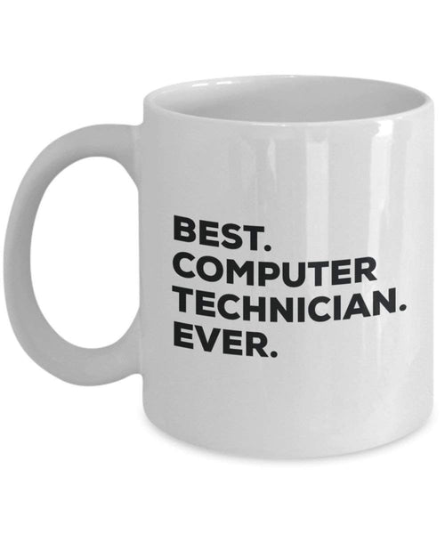Best Computer Techniker Ever Tasse – Funny Coffee Cup – Thank You Anerkennung für Weihnachten Geburtstag Urlaub Einzigartiges Geschenk Ideen