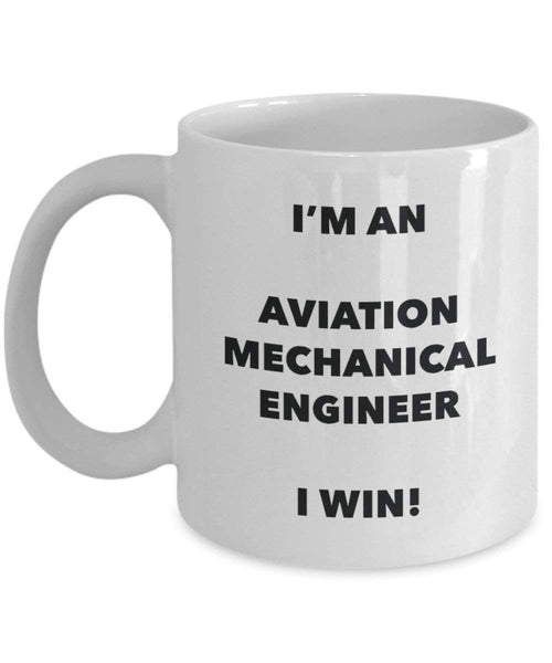 Aviation Mechanische Engineer Tasse – Ich bin ist eine Mechanische Ingenieur Ich Win. – Funny Kaffeetasse – Neuheit Geburtstag Weihnachten Gag Geschenke Idee