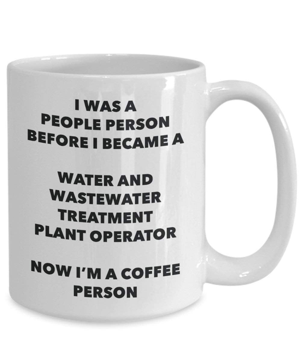 Water And Wastewater Treatment Plant Operator Coffee Person Mug - Funny Tea Cocoa Cup - Birthday Christmas Coffee Lover Cute Gag Gifts Idea