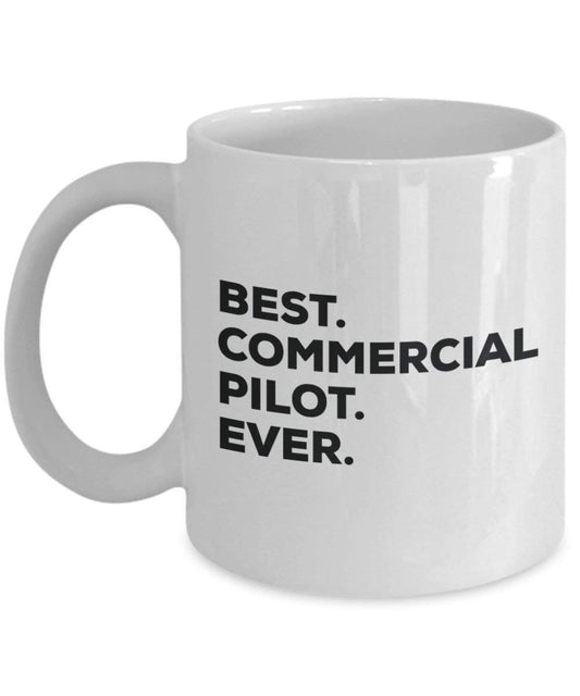 Best Commercial Pilot Ever Tasse – Funny Coffee Cup – Thank You Anerkennung für Weihnachten Geburtstag Urlaub Einzigartiges Geschenk Ideen