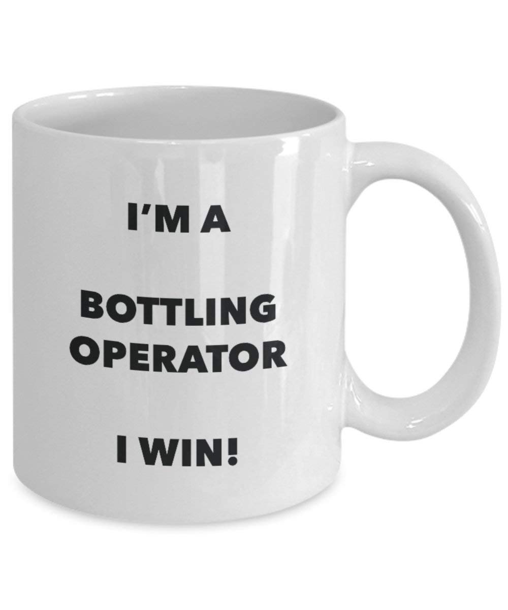 Abfüllung Operator Tasse – I 'm a Abfüllung Operator I Win. – Funny Kaffeetasse – Neuheit Geburtstag Weihnachten Gag Geschenke Idee