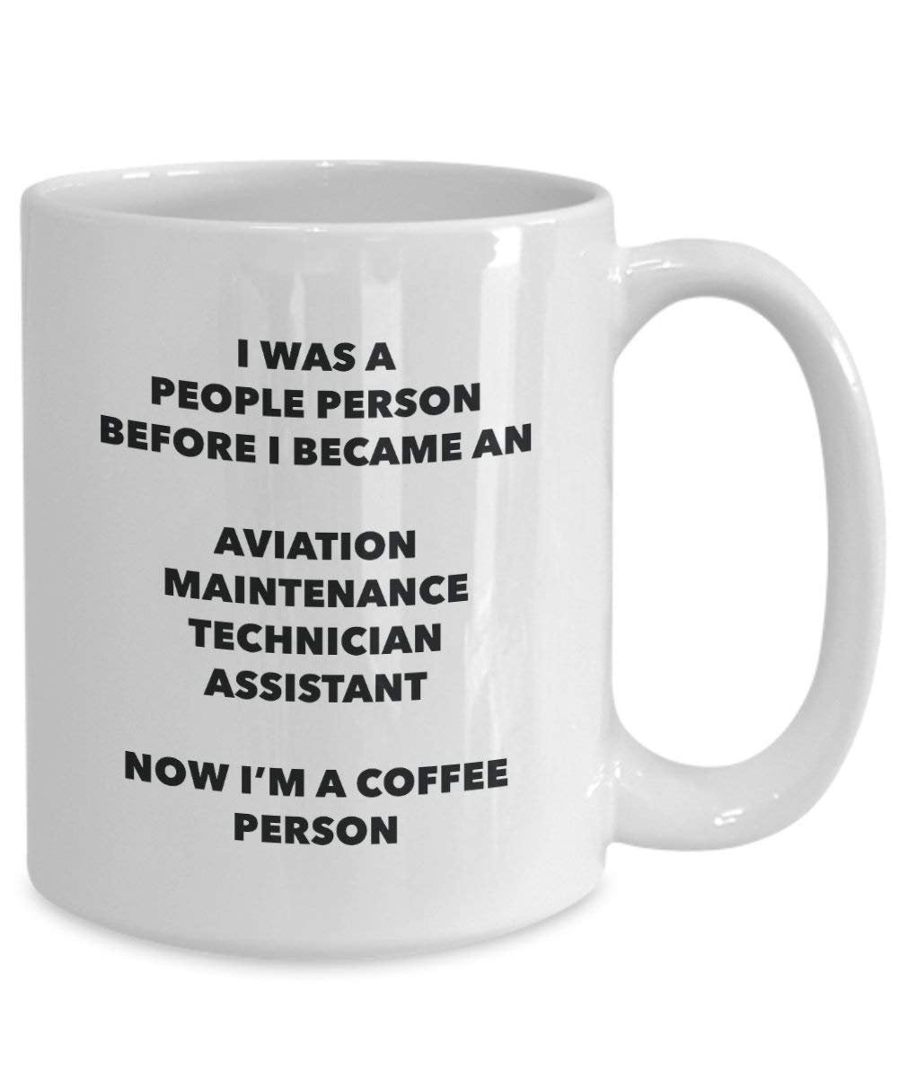 Aviation Maintenance Technician Assistant Coffee Person Mug - Funny Tea Cocoa Cup - Birthday Christmas Coffee Lover Cute Gag Gifts Idea