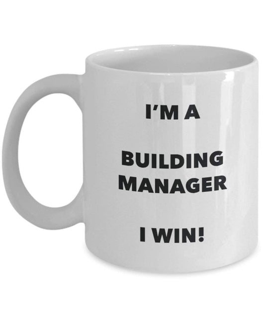 Building Manager Tasse – I 'm a Building Manager I Win. – Funny Kaffeetasse – Neuheit Geburtstag Weihnachten Gag Geschenke Idee