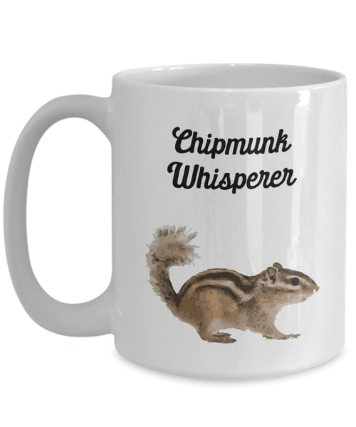 Chipmunk Whisperer Kaffeetasse – Lustige Teetasse für heiße Kakao, Kaffeetasse – Neuheit Geburtstag Weihnachten Gag Geschenk Idee
