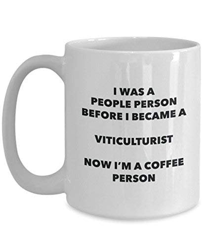 Viticulturist Coffee Person Mug - Funny Tea Cocoa Cup - Birthday Christmas Coffee Lover Cute Gag Gifts Idea