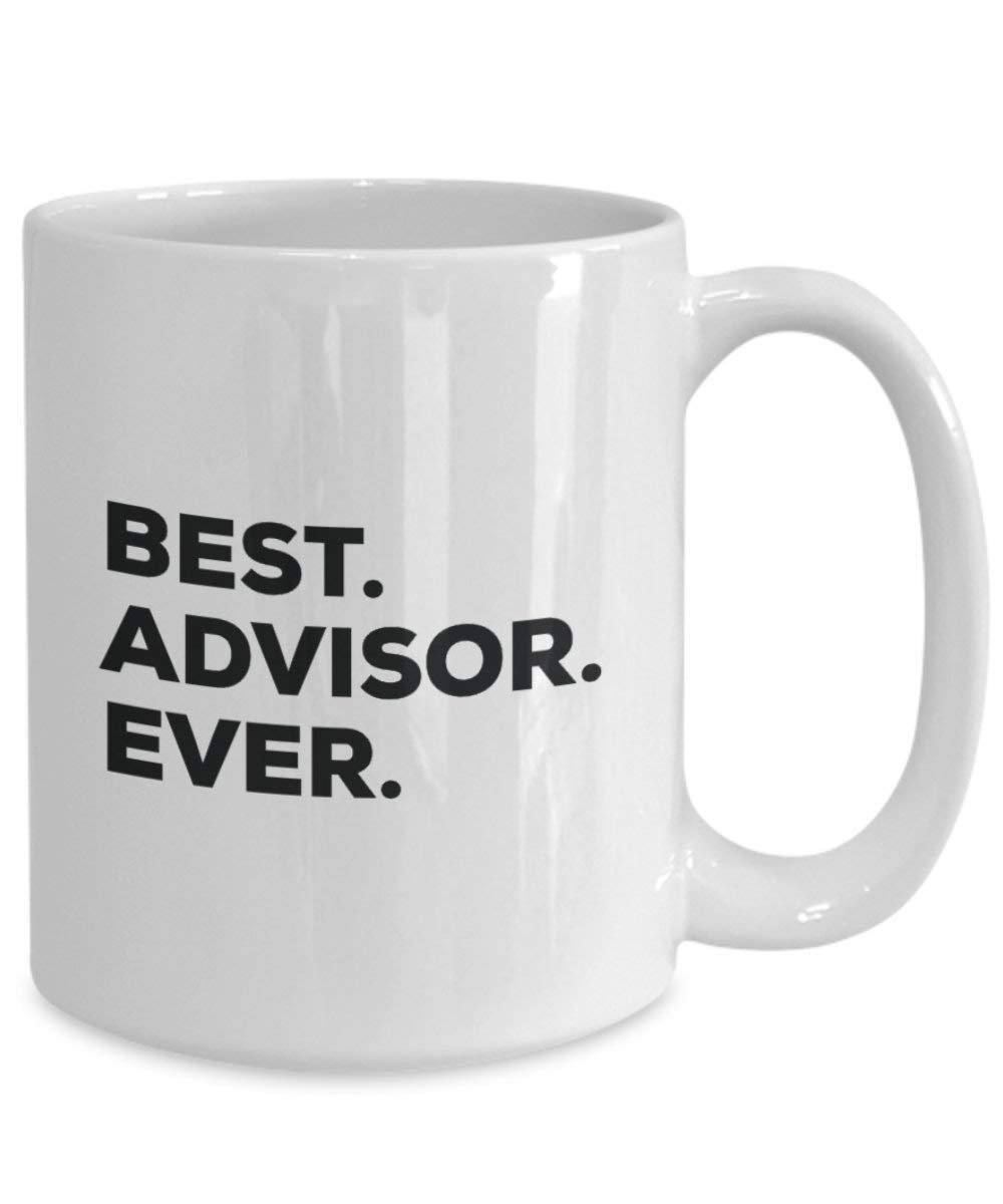 Best Advisor Ever Mug - Funny Coffee Cup -Thank You Appreciation For Christmas Birthday Holiday Unique Gift Ideas