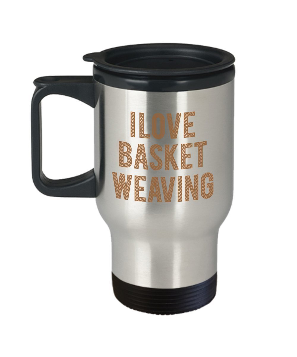 Basket Weaving Travel Mug - Weaving Coffee Mug - Funny Tea Hot Cocoa Coffee Insulated Tumbler - Novelty Birthday Gift Idea