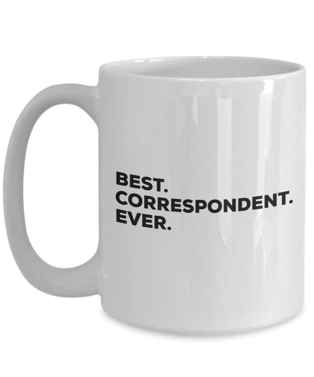 Best Correspondent Ever Mug - Funny Coffee Cup -Thank You Appreciation For Christmas Birthday Holiday Unique Gift Ideas