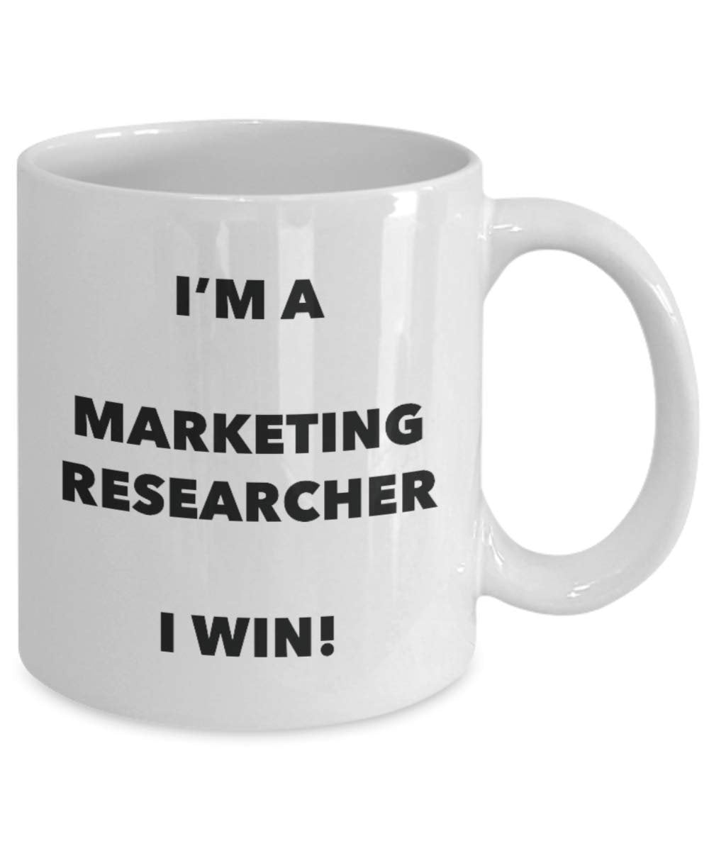 I'm a Marketing Researcher Mug I win - Funny Coffee Cup - Novelty Birthday Christmas Gag Gifts Idea