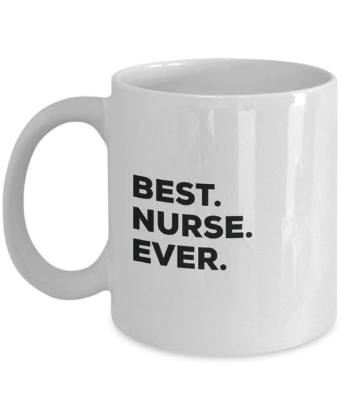 Best Nurse Ever Tasse – Funny Coffee Cup – Thank You Anerkennung für Weihnachten Geburtstag Urlaub Einzigartiges Geschenk Ideen