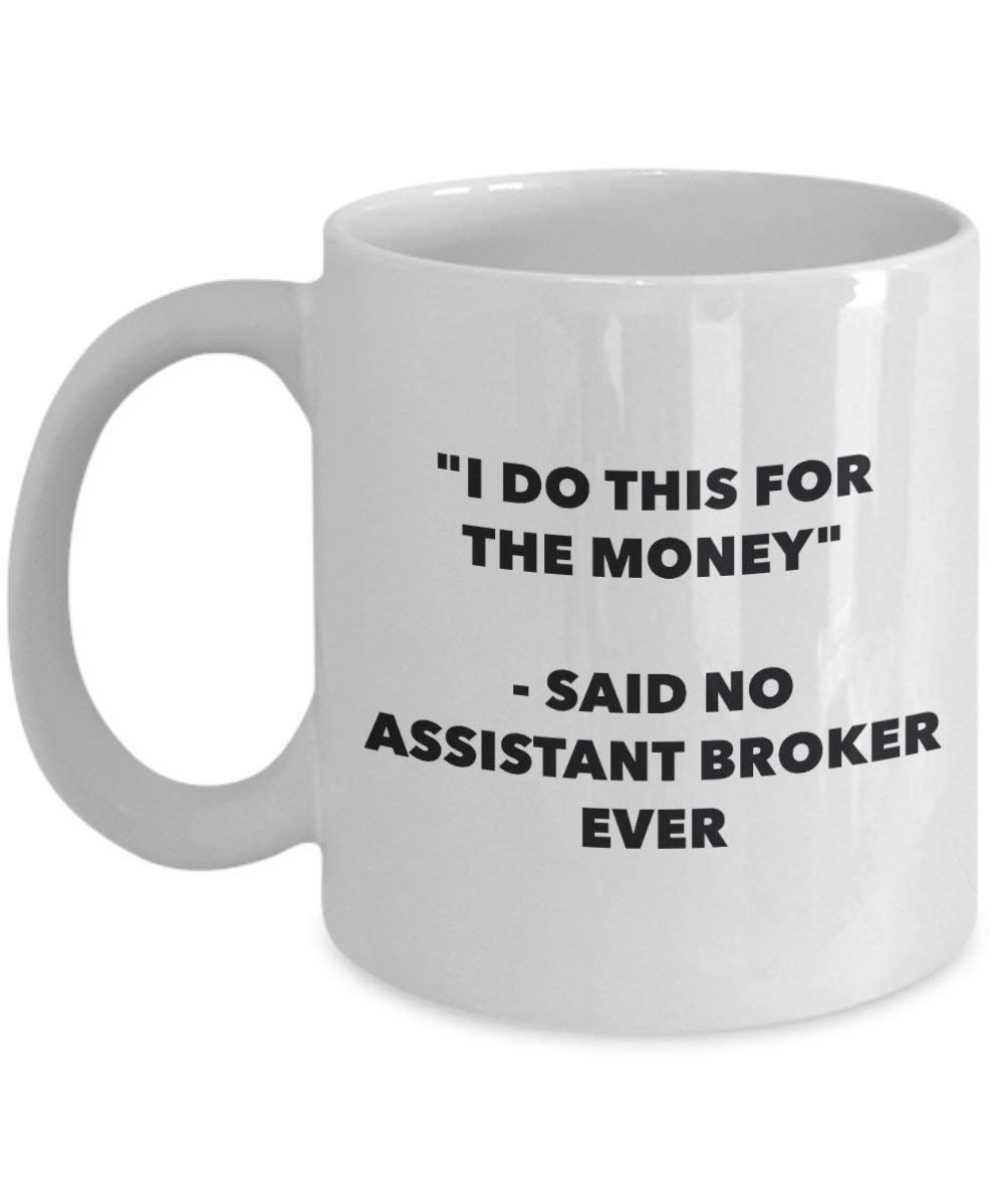 I do presente per il denaro – non detto assistente Broker Ever mug – Funny Coffee Cup – novelty Birthday Christmas GAG regalo idea 15oz Infradito colorati estivi, con finte perline