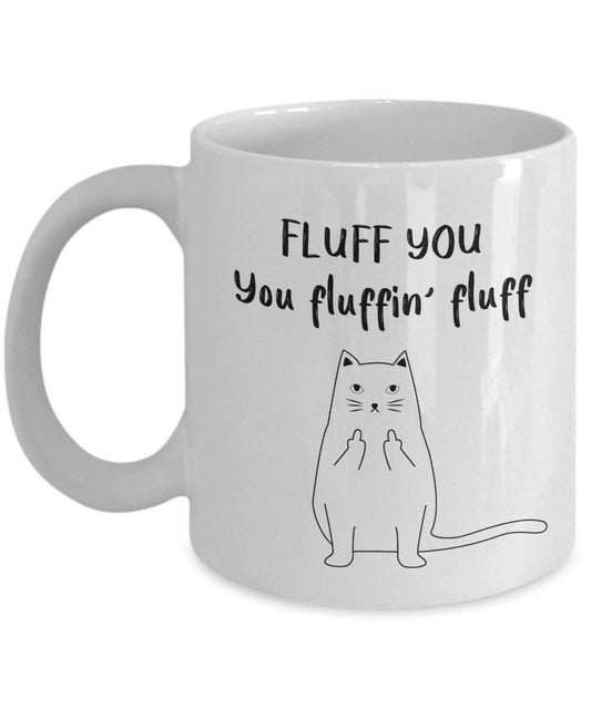 Fluff Sie Cat Becher – Funny Tee Kaffee Kakao Tasse – Neuheit Geburtstag Weihnachten Jahrestag Gag Geschenke Idee