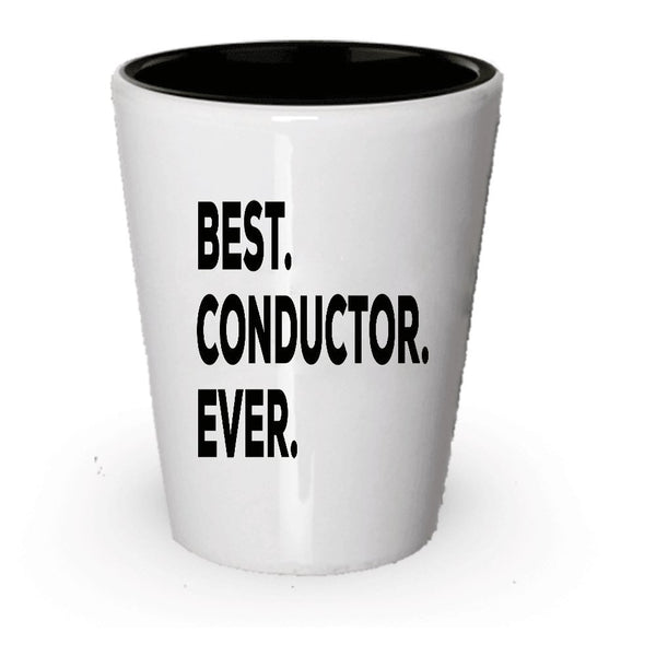 Conductor Gifts - Shot Glass - Best Conductor Ever - Orchestra Music Train - Funny Gag Gift - Tea Hot Chocolate Wine Cocoa (4)