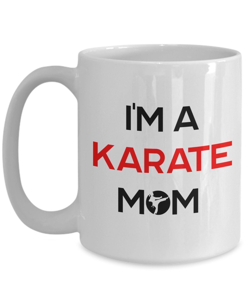 Karate Mom Mug - Funny Tea Hot Cocoa Coffee Cup - Novelty Birthday Christmas Anniversary Gag Gifts Idea