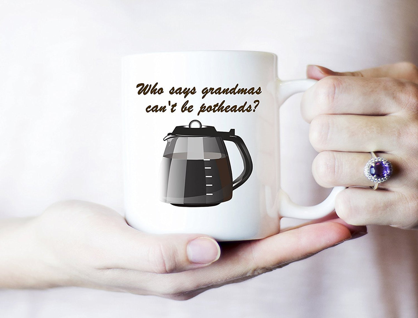 Funny Grandma Gifts - Who Says Grandmas Can't Be Addicted to Pot? - Coffee Mug For Grandma by SpreadPassion