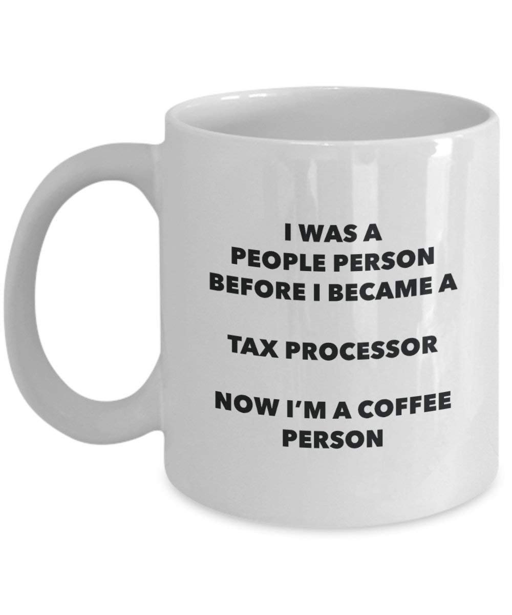 Tax Prozessor Kaffee Person Tasse – Funny Tee Kakao-Tasse – Geburtstag Weihnachten Kaffee Lover Cute Gag Geschenke Idee