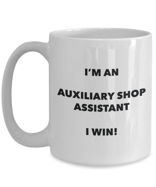 AUX Shop Assistant Tasse – I 'm einen zusätzlichen Shop Assistant I Win. – Funny Kaffeetasse – Neuheit Geburtstag Weihnachten Gag Geschenke Idee
