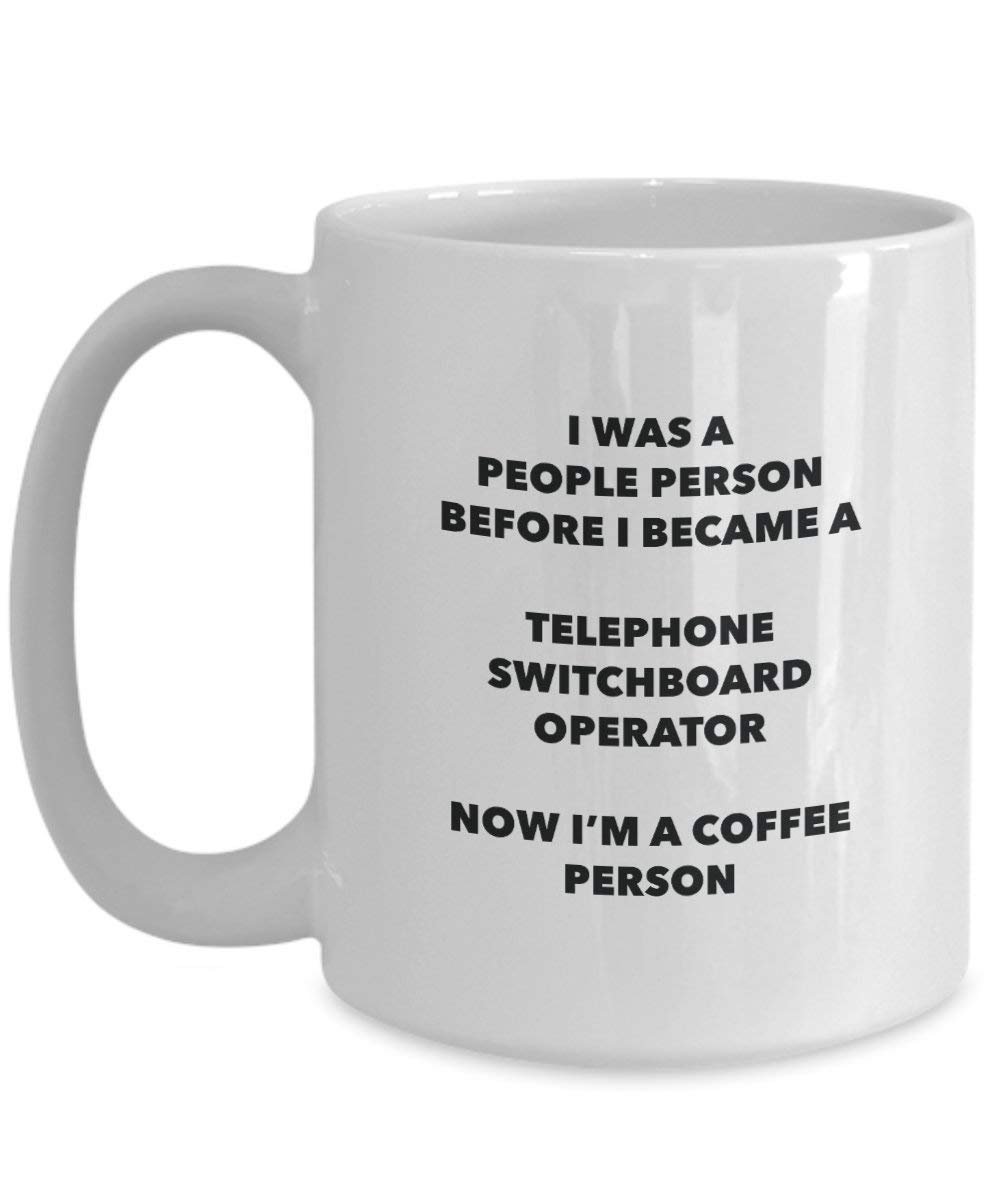 Telephone/switchboard Operator Coffee Person Mug - Funny Tea Cocoa Cup - Birthday Christmas Coffee Lover Cute Gag Gifts Idea