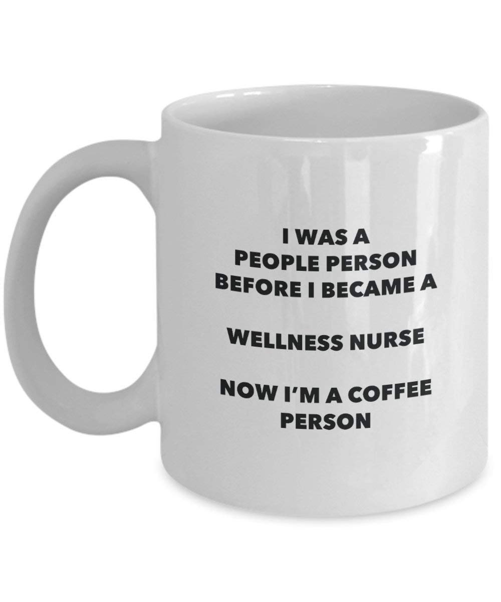 Wellness NurseCoffee Person Mug - Funny Tea Cocoa Cup - Birthday Christmas Coffee Lover Cute Gag Gifts Idea