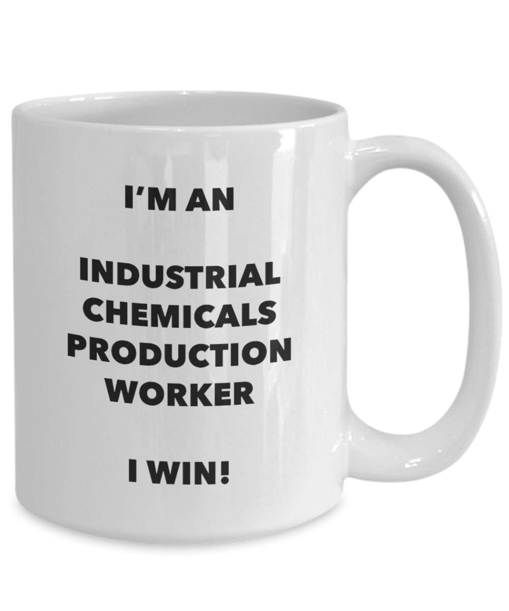 I'm an Industrial Chemicals Production Worker Mug I win - Funny Coffee Cup - Birthday Christmas Gifts Idea