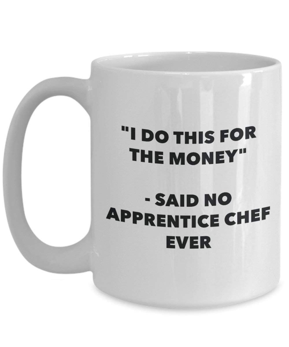 I do presente per il denaro – Said no Apprentice chef Ever mug – Funny Coffee Cup – novelty Birthday Christmas GAG regalo idea 11oz Infradito colorati estivi, con finte perline
