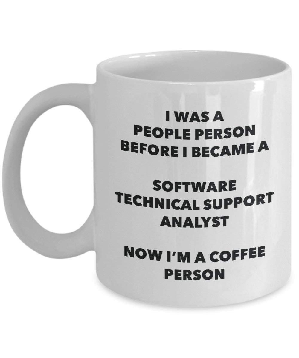 Software Technical Support Analyst Coffee Person Mug - Funny Tea Cocoa Cup - Birthday Christmas Coffee Lover Cute Gag Gifts Idea
