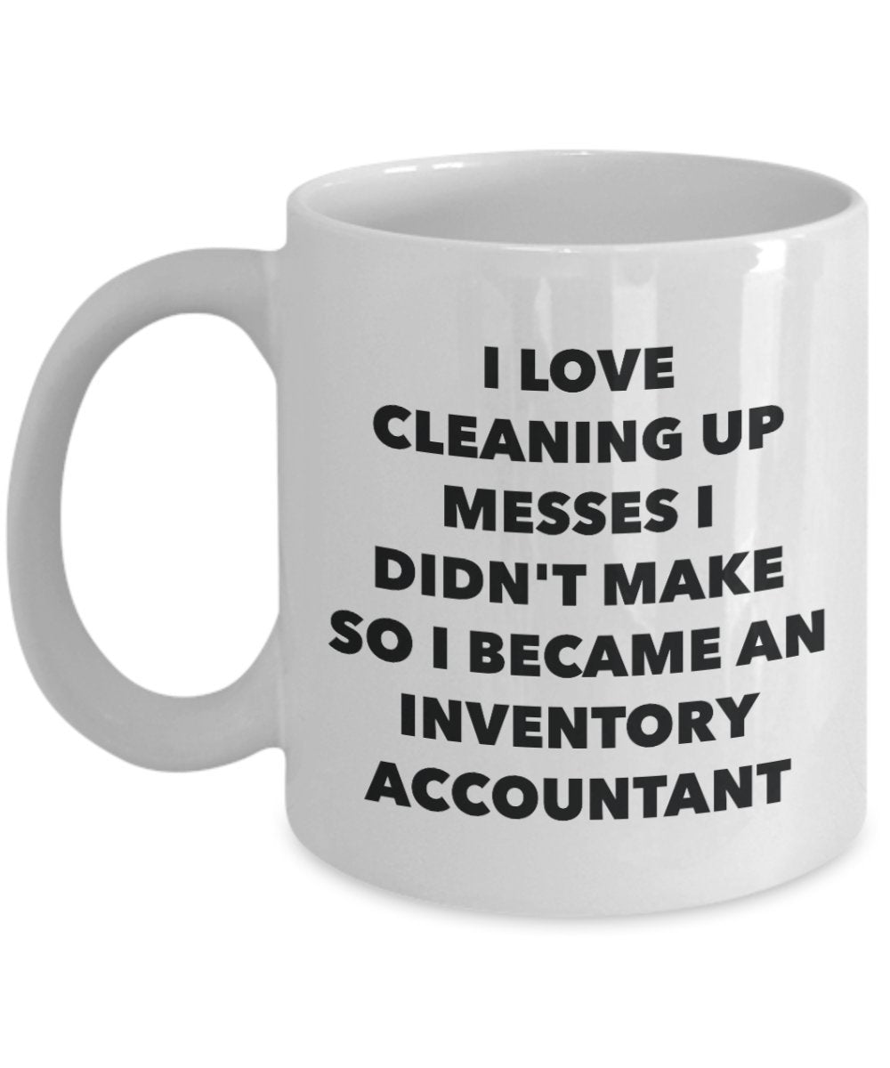 I Became an Inventory Accountant Mug - Coffee Cup - Inventory Accountant Gifts - Funny Novelty Birthday Present Idea